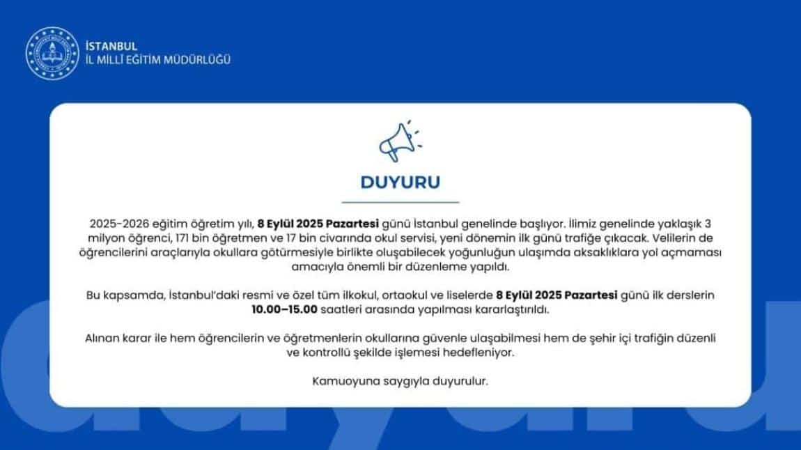 İSTANBUL'DA YENİ EĞİTİM-ÖĞRETİM YILI İLK GÜN DERS BAŞLANGICI 10.00'A ALINDI